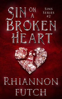 Sin on a Broken Heart - Sins, #2