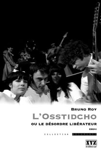 L’Osstidcho ou le de´sordre libe´rateur