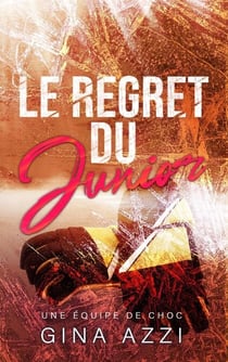 Le regret du junior - Une équipe de choc, #3