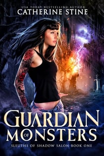 Guardian of Monsters - Sleuths of Shadow Salon, #1