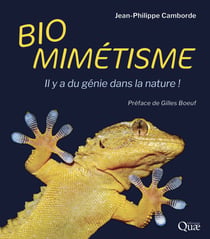 Biomimétisme - Il y a du génie dans la nature !