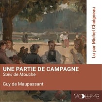 Une partie de campagne. Suivi de Mouche