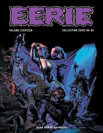 Eerie Archives Volume 18 - Collecting Eerie 86-89