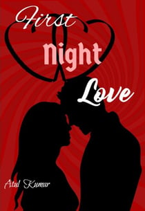 First Night Love