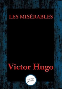 Les Misérables - With Linked Table of Contents