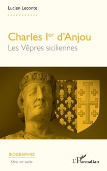 Charles Ier d’Anjou - Les Vêpres siciliennes