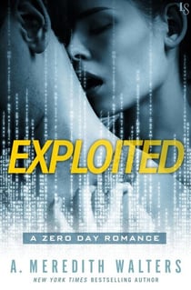 Exploited - A Zero Day Romance