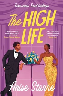 The High Life - A swoony, high-society romance with plenty of yearning, scheming and spice