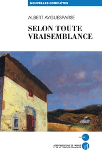 Selon toute vraisemblance - Nouvelles complètes