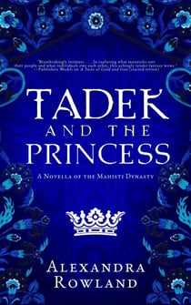 Tadek and the Princess - The Mahisti Dynasty