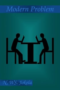 Modern Problem - Flash Fiction Month, #1