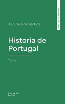 Historia de Portugal: Tomo I