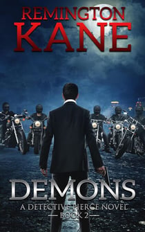 Demons - A Detective Pierce Novel - Book 2 - A Detective Pierce Novel, #2