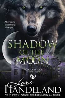 Shadow of the Moon - The Nightcreature Novels