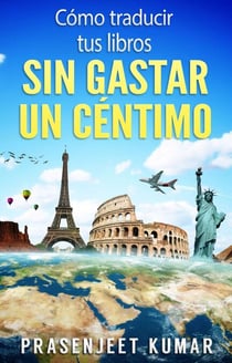 Cómo traducir tus libros sin gastar un céntimo - Auto-publicación sin gastar un céntimo, #2