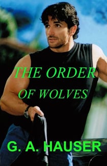 The Order of Wolves - Wolf-shifter, #2