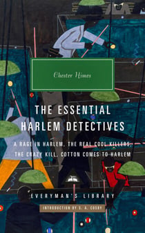 The Essential Harlem Detectives - A Rage in Harlem, The Real Cool Killers, The Crazy Kill, Cotton Comes to Harlem