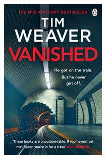 Vanished - The edge-of-your-seat thriller from author of Richard & Judy thriller No One Home