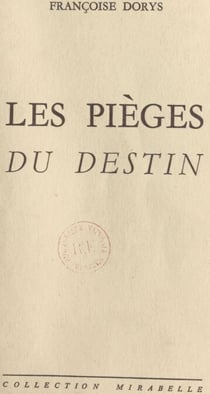 Les pièges du destin