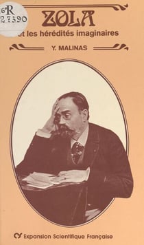 Zola et les hérédités imaginaires