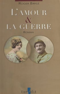 L'Amour et la Guerre