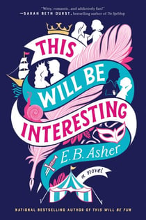 This Will Be Interesting - A Novel