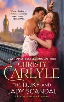 The Duke and Lady Scandal - A Novel