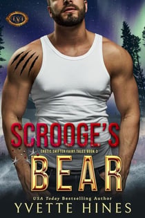 Scrooge's Bear - Erotic Shifter Fairy Tale