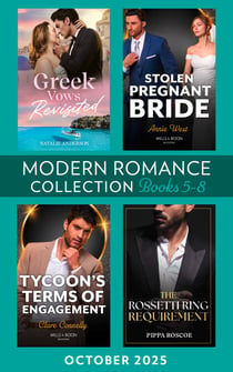 Modern Romance October 2025 Books 5-8 - Greek Vows Revisited (Convenient Wives Club) / Stolen Pregnant Bride / The Rossetti Ring Requirement / Tycoon's Terms of Engagement