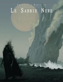 Le Sabbie Nere - La Compagnia del Viandante, #5