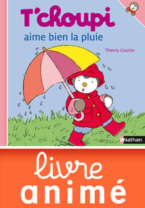 T'choupi aime bien la pluie