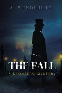 The Fall - Anna Kronberg & Sherlock Holmes Mysteries, #3
