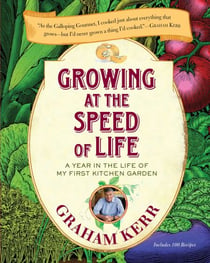 Growing at the Speed of Life - A Year in the Life of My First Kitchen Garden