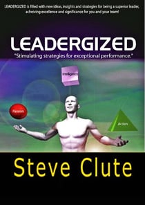 Leadergized - "Simple Steps to Successful Leadership"