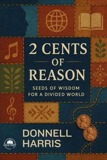 2 Cents of Reason: A Deep Dive Into What Shapes Us