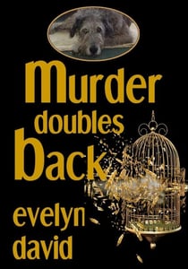 Murder Doubles Back - Sullivan Investigations Mystery, #3