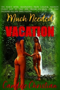 Much Needed Vacation
