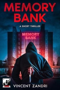 Memory Bank - A Short Thriller