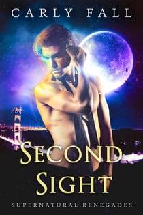 Second Sight - Supernatural Renegades, #4