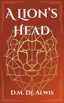A Lion's Head - Pawn of Samsara Duology, #1
