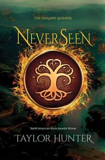 NeverSeen - The Faeland Legends, #1
