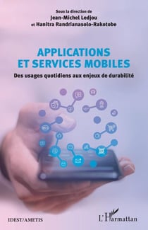Applications et services mobiles - Des usages quotidiens aux enjeux de durabilité