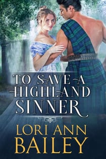 To Save a Highland Sinner - Wicked Highland Misfits, #3