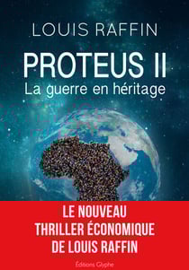 Proteus II - La guerre en héritage