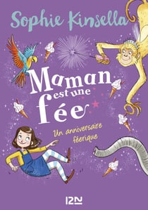 Maman est une fée - tome 2 Un anniversaire féérique