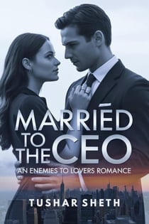 Married To The CEO: An Enemies To Lovers Romance