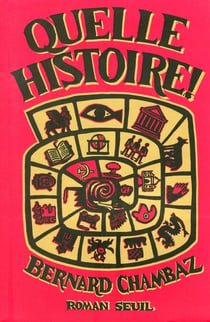Quelle Histoire !
