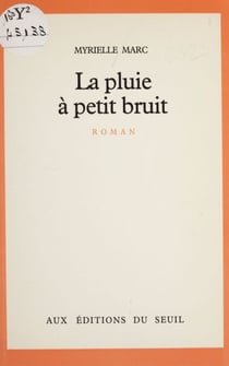La Pluie à petit bruit
