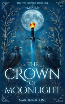 The Crown of Moonlight - The Five Crowns, #1
