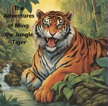 The Adventures of Ming, the Jungle Tiger - Fiction, #9